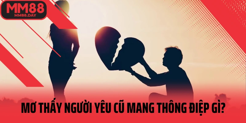 mo-thay-nguoi-yeu-cu-mang-thong-diep-gi-quan-trong